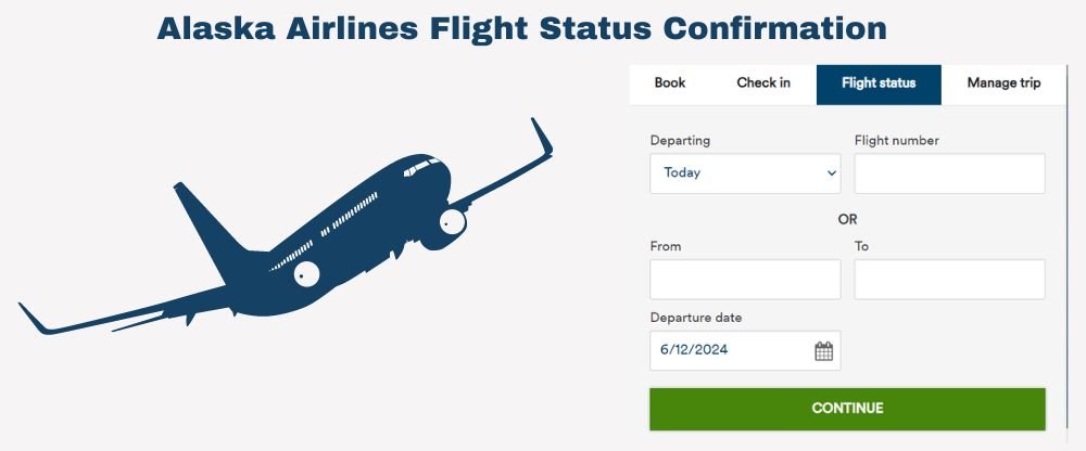 Alaska Airlines Flight Status Confirmation