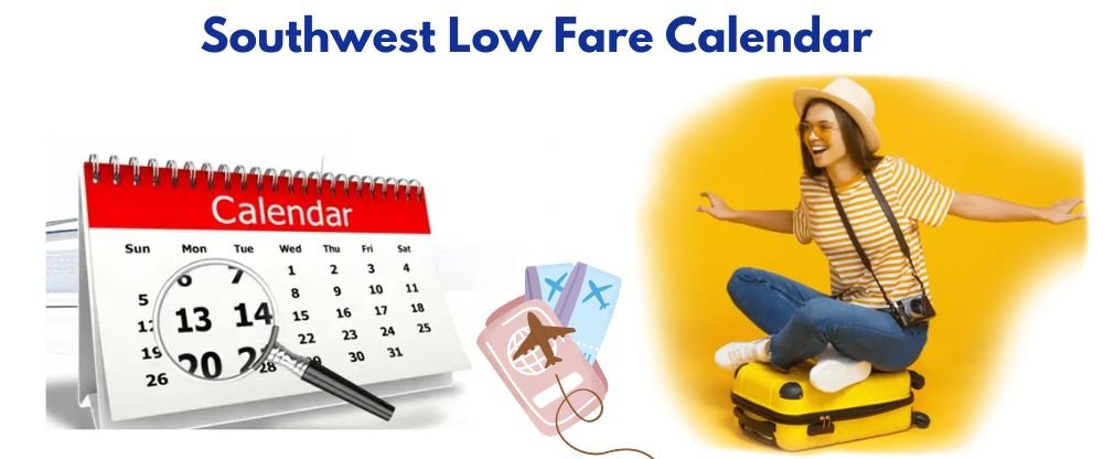 Southwest Low Fare Calendar